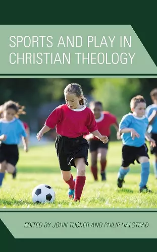 Sports and Play in Christian Theology cover