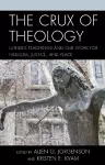 The Crux of Theology cover