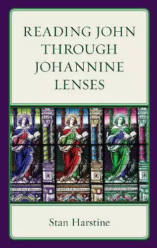 Reading John through Johannine Lenses cover