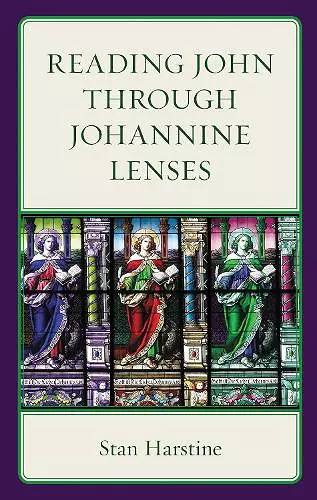 Reading John through Johannine Lenses cover