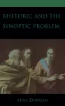 Rhetoric and the Synoptic Problem cover