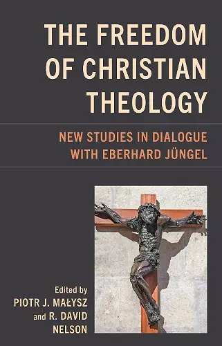 The Freedom of Christian Theology cover