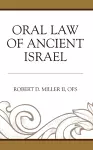 Oral Law of Ancient Israel cover