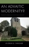 An Advaitic Modernity? cover