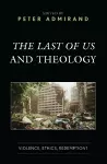 The Last of Us and Theology cover