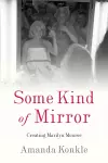 Some Kind of Mirror cover