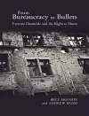 From Bureaucracy to Bullets cover