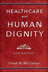 Healthcare and Human Dignity cover