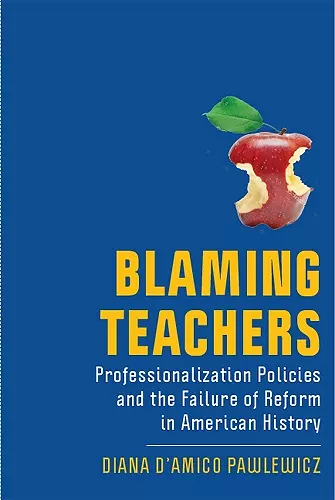 Blaming Teachers cover