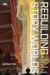 Rebuilding Story Worlds cover