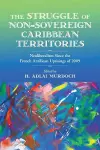 The Struggle of Non-Sovereign Caribbean Territories cover