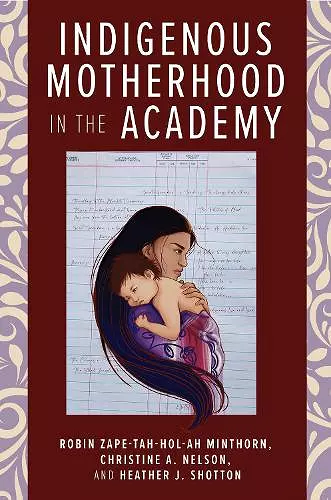 Indigenous Motherhood in the Academy cover