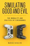 Simulating Good and Evil cover