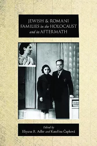 Jewish and Romani Families in the Holocaust and its Aftermath cover