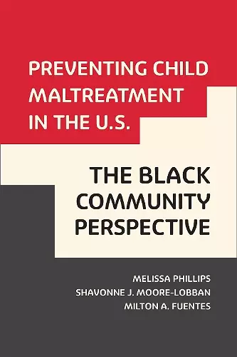 Preventing Child Maltreatment in the U.S.: the Black Community Perspective cover