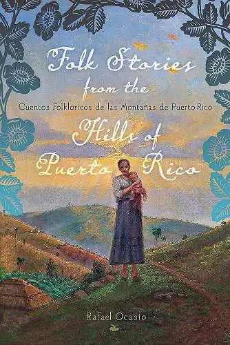 Folk Stories from the Hills of Puerto Rico / Cuentos folklóricos de las montañas de Puerto Rico cover