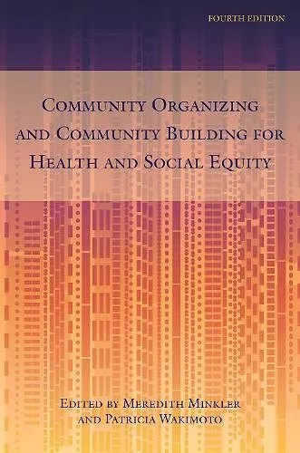 Community Organizing and Community Building for Health and Social Equity, 4th edition cover