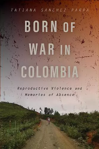 Born of War in Colombia cover