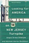 Looking for America on the New Jersey Turnpike, Second Edition cover