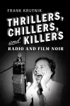 Thrillers, Chillers, and Killers cover