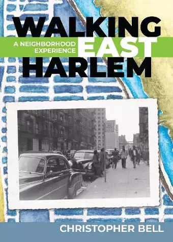 Walking East Harlem cover