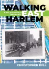 Walking East Harlem cover