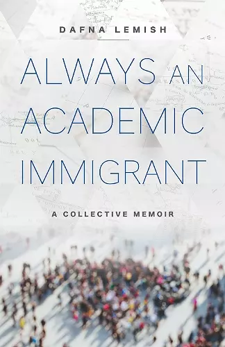 Always an Academic Immigrant cover