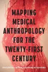 Mapping Medical Anthropology for the Twenty-First Century cover