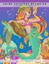 Coloring book ANIME Princess Mermaids cover