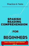 Spanish Reading Comprehension For Beginners cover