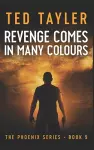 Revenge Comes In Many Colours cover