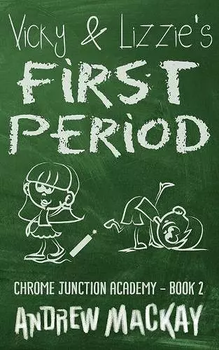 Vicky & Lizzie's First Period cover