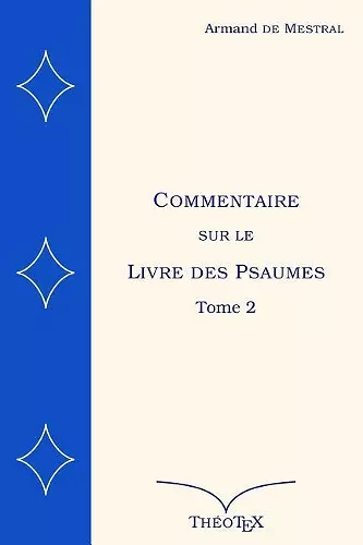 Commentaire sur le Livre des Psaumes Tome 2 cover