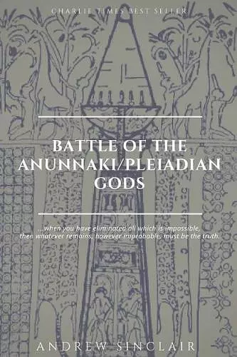 Battle of The Anunnaki/Pleiadian Gods cover