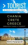 Greater Than a Tourist- Chania Crete Greece cover