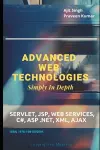 Advanced Web Technologies Simply In Depth cover