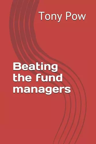 Beating the fund managers cover