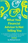 What Your Financial Advisor Is Not Telling You cover