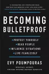 BECOMING BULLETPROOF cover