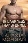 In Darkness Transformed, Volume 1 cover