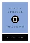 Becoming a Curator cover