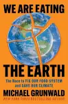 We Are Eating the Earth cover
