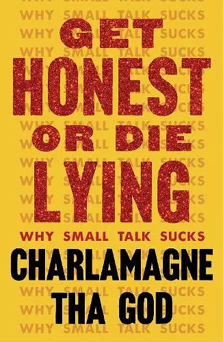 Get Honest or Die Lying cover