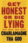 Get Honest or Die Lying cover