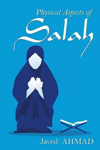 Physical Aspects of Salah cover