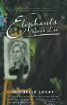 Elephants Never Lie cover