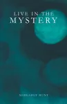 Live in the Mystery cover