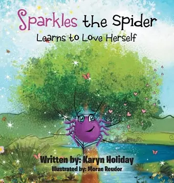 Sparkles the Spider Learns to Love Herself cover