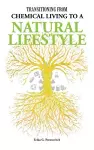 Transitioning from Chemical Living to a Natural Lifestyle cover