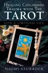 Healing Childhood Trauma with the Tarot cover